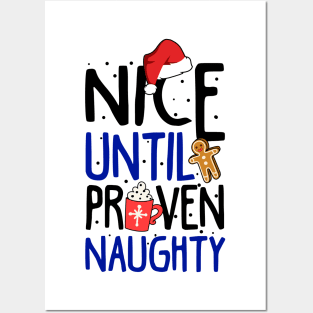 Nice Until Proven Naughty. Ugly Christmas Sweatshirt. Posters and Art